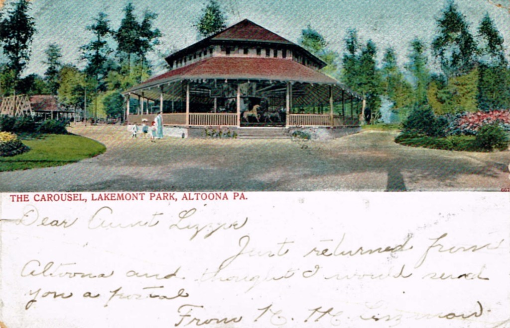 Figure 3.  Morris Carousel building, Lakemont Park, Altoona, PA.  Undivided back with message space on the front, postmarked 1905. Barbara Williams collection.